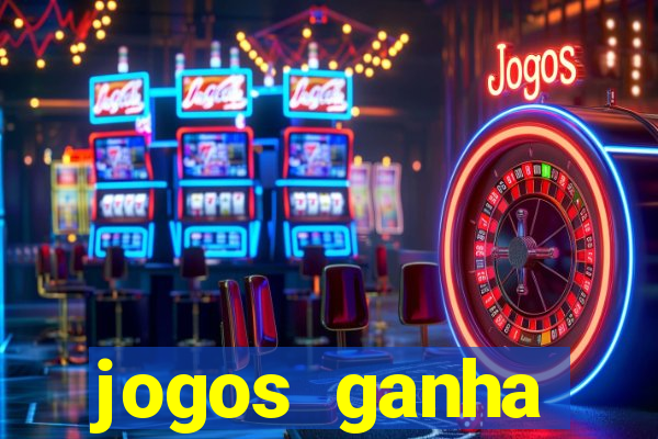 jogos ganha dinheiro de verdade