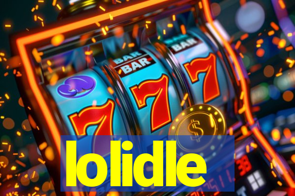 lolidle