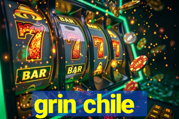 grin chile