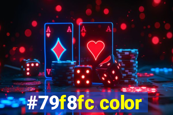 #79f8fc color