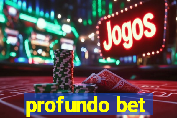 profundo bet