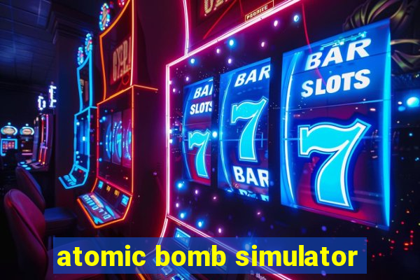 atomic bomb simulator