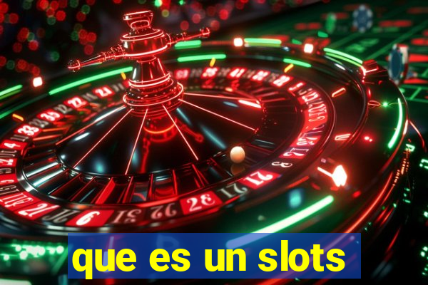 que es un slots