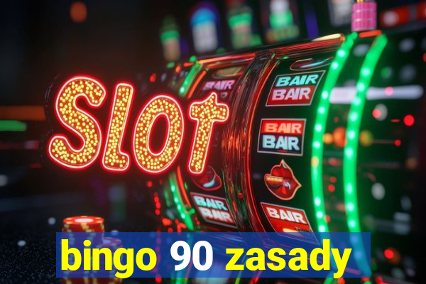 bingo 90 zasady