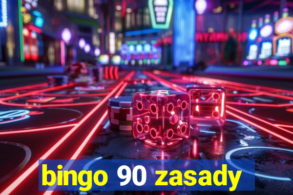 bingo 90 zasady