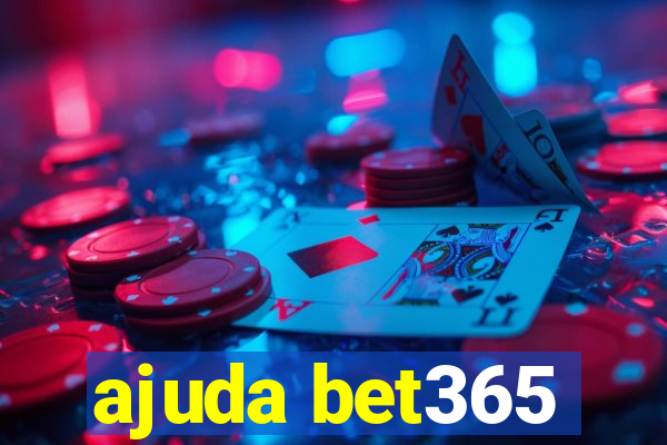 ajuda bet365