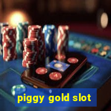 piggy gold slot