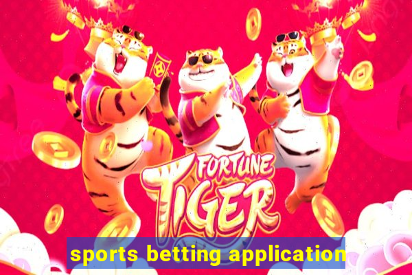 sports betting application