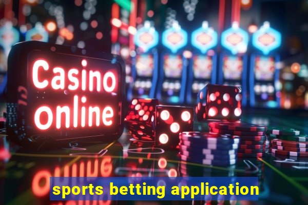 sports betting application