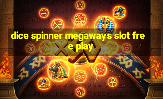 dice spinner megaways slot free play