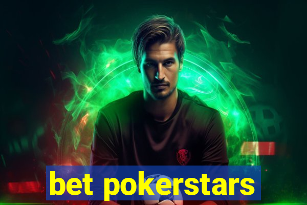 bet pokerstars