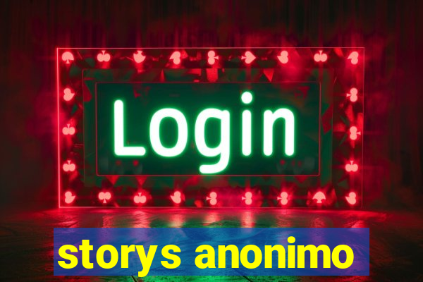 storys anonimo