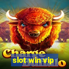 slot win vip