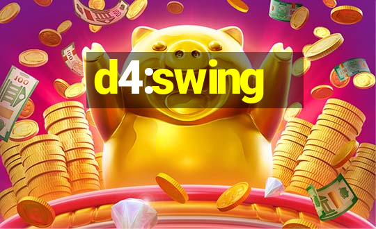 d4:swing