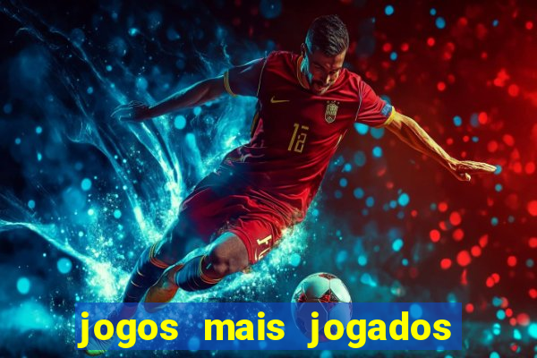 jogos mais jogados no mundo online