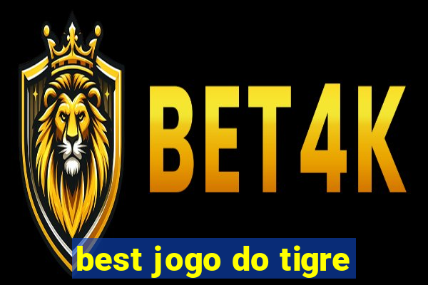 best jogo do tigre