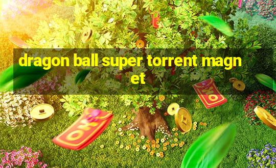 dragon ball super torrent magnet