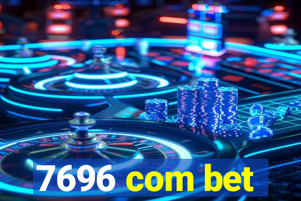 7696 com bet