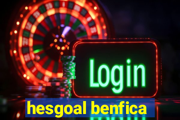 hesgoal benfica