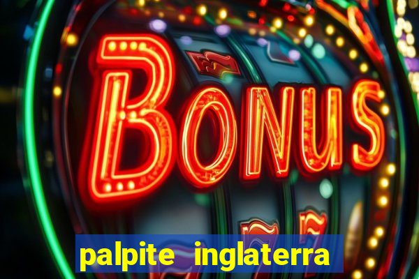 palpite inglaterra x eslovaquia