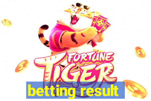 betting result