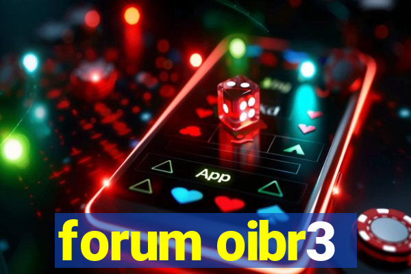 forum oibr3