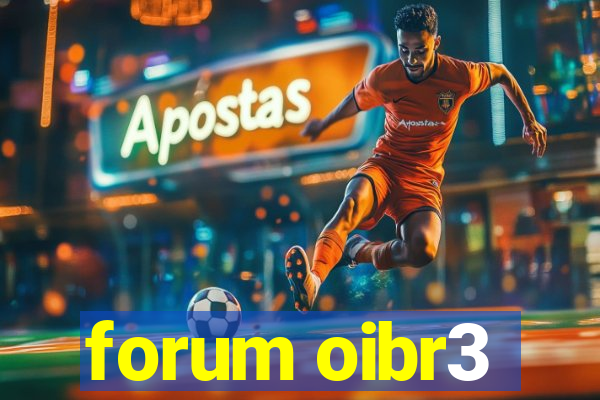 forum oibr3