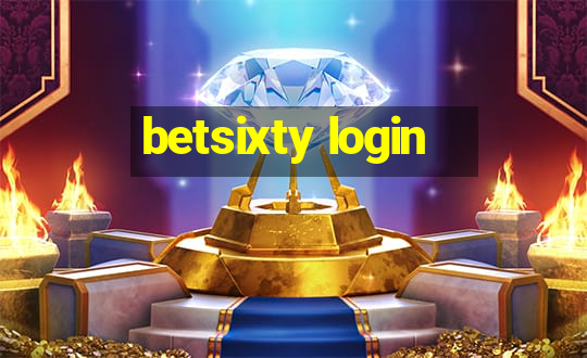 betsixty login