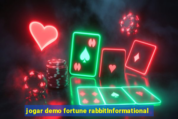 jogar demo fortune rabbitInformational