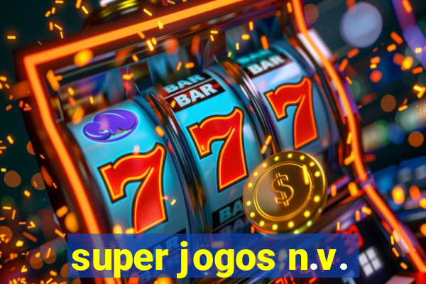 super jogos n.v.