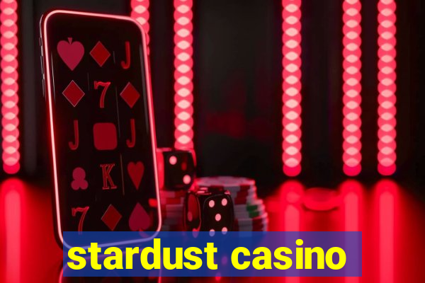 stardust casino