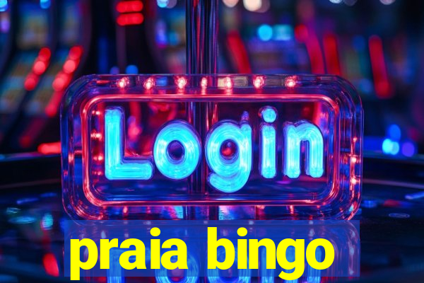 praia bingo