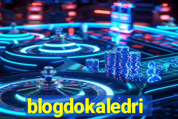 blogdokaledri