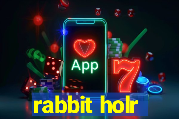 rabbit holr