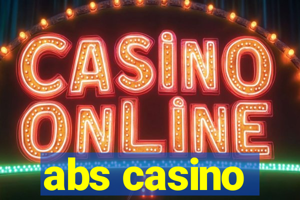 abs casino