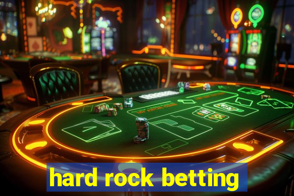 hard rock betting