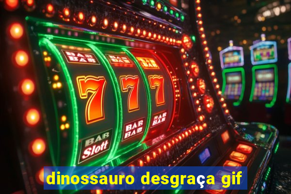 dinossauro desgraça gif