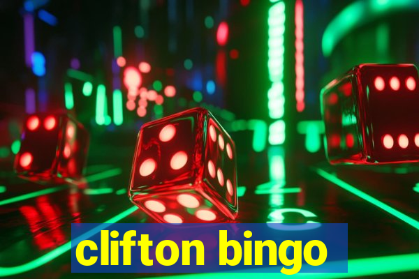 clifton bingo