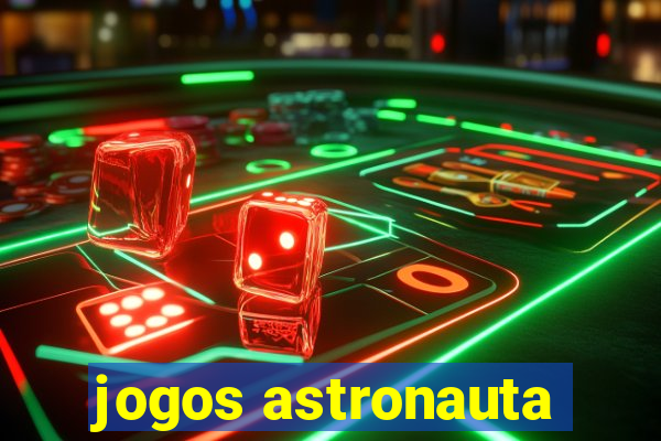 jogos astronauta