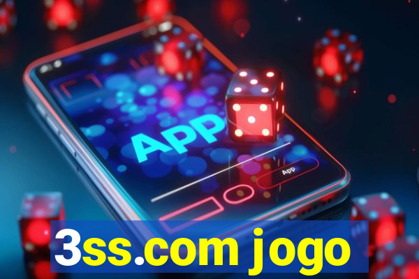 3ss.com jogo