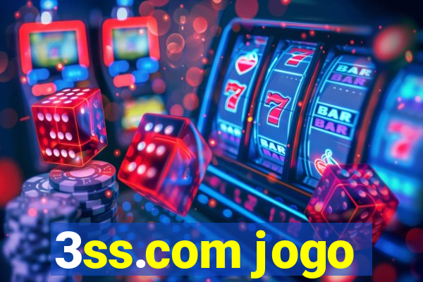 3ss.com jogo