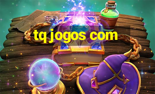 tq jogos com