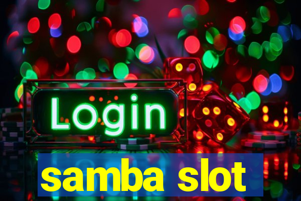 samba slot