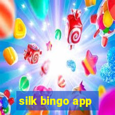 silk bingo app