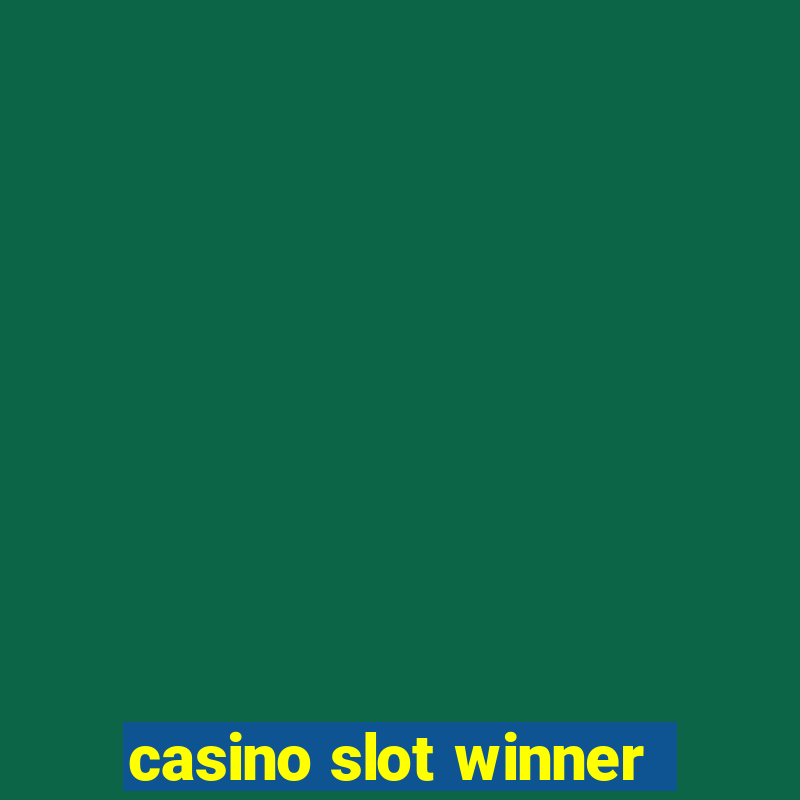 casino slot winner