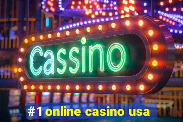 #1 online casino usa