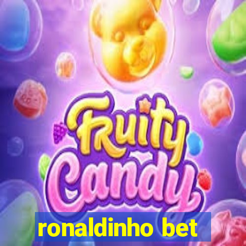 ronaldinho bet