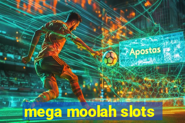 mega moolah slots