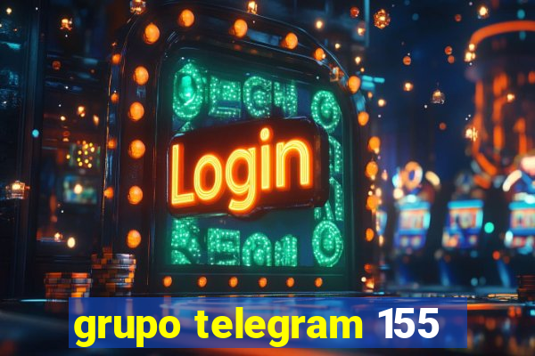 grupo telegram 155