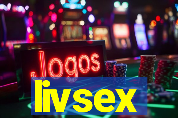 livsex